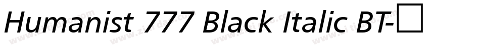 Humanist 777 Black Italic BT字体转换